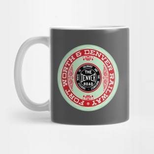 Fort Worth and Denver Railway - The Denver Road Mug